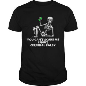 Skeleton You Cant Scare Me I Fight Cerebral Palsy Shirt